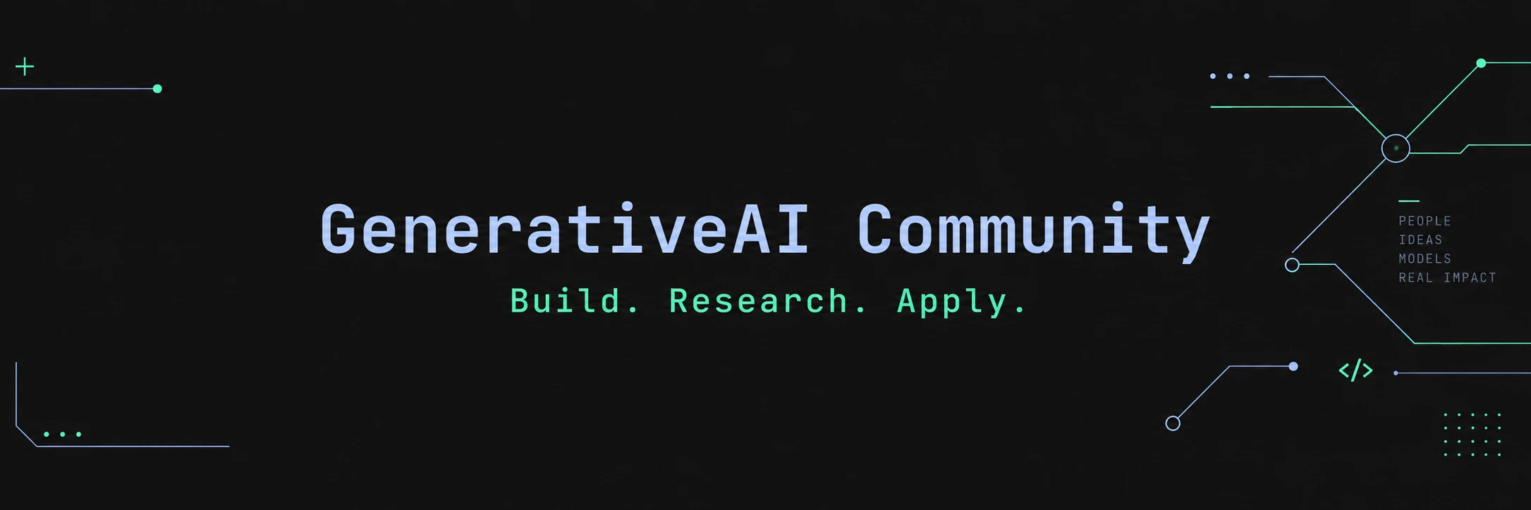 GenerativeAI Community — Build. Research. Apply.